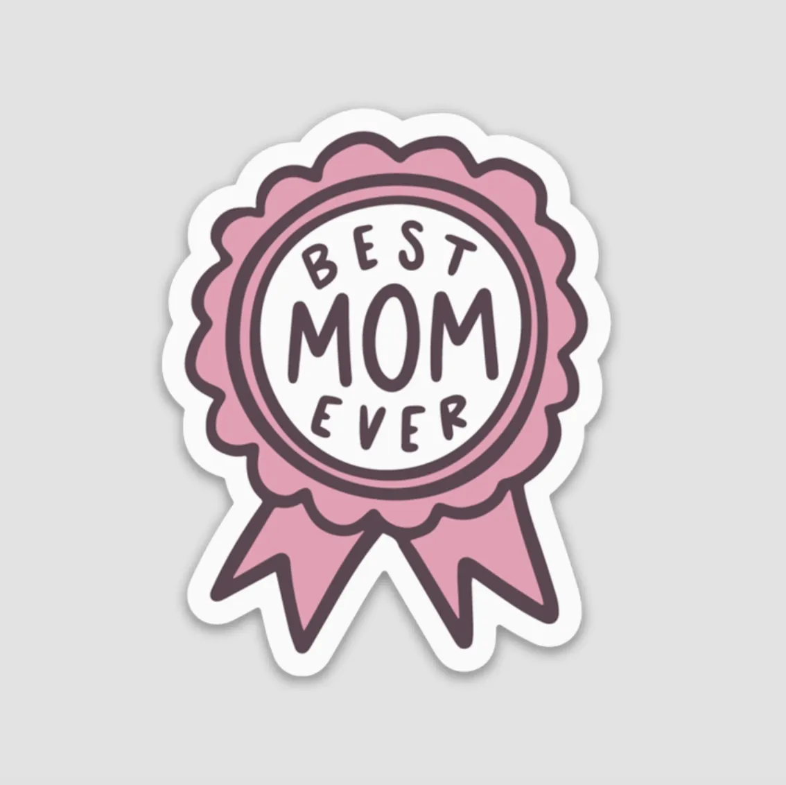 Best Mom Ever Ribbon Sticker